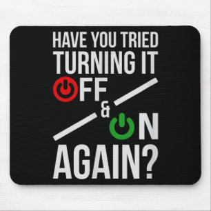 Turn It Off&on _ Funny Nerdy Computer Science Mouse Mat
