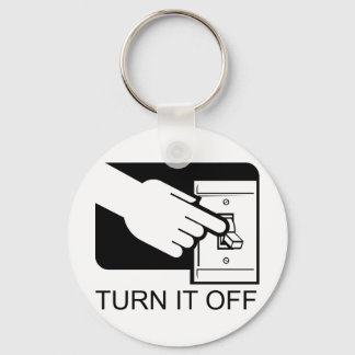 Turn It Off Key Ring