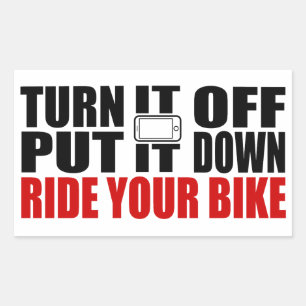 Turn It Off, Put It Down, Ride Your Bike Rectangular Sticker