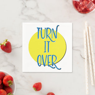 Turn It Over 12 Step Recovery Slogan Napkin
