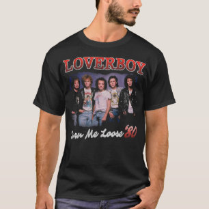 Turn Me Loose Loverboy Classic T-Shirt