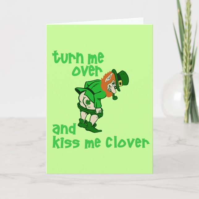 Turn Me Over and Kiss Me Clover Card (Front)