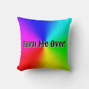 Turn Me Over! - Thanks I Needed That! Cushion
