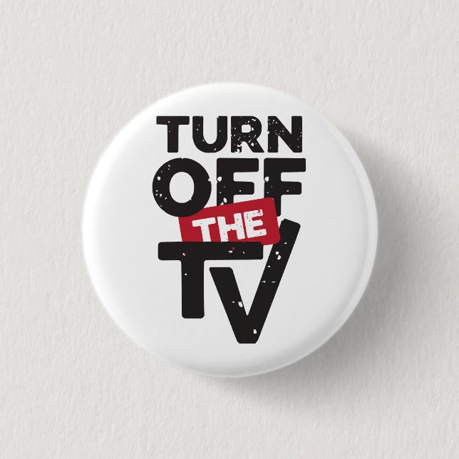 Turn Off The TV  Fake News  Propaganda 3 Cm Round Badge (Front)