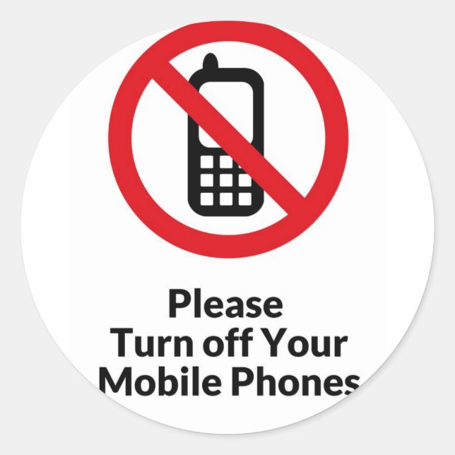 Turn off your cell phone shirt classic round sticker (Front)