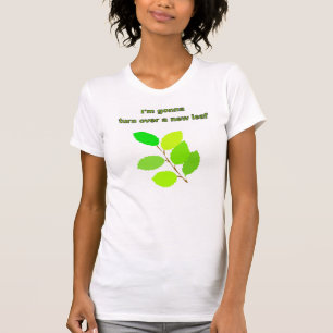 Turn over a new leaf T-Shirt