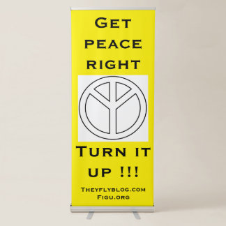 Turn PEACE up!!! Retractable Banner