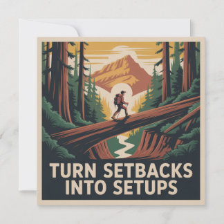 Turn Setbacks Into Setups