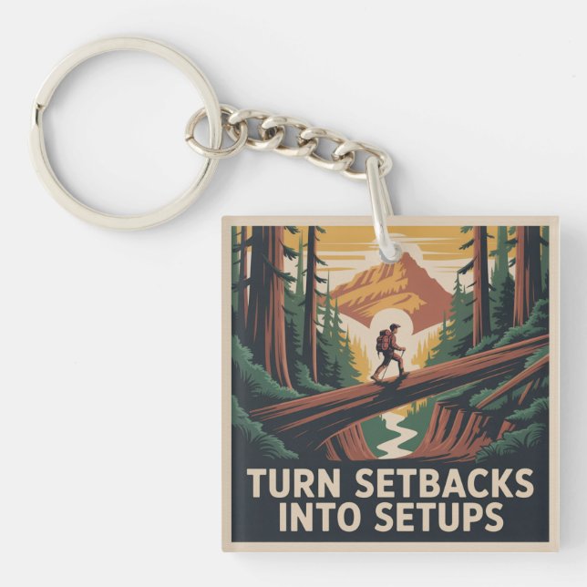 Turn Setbacks Into Setups Key Ring (Front)
