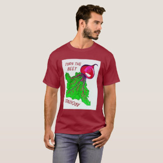 Turn The Beet Around Shirt