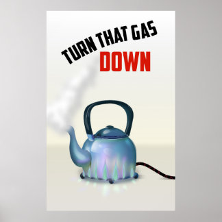 Turn the Gas Down vintage poster