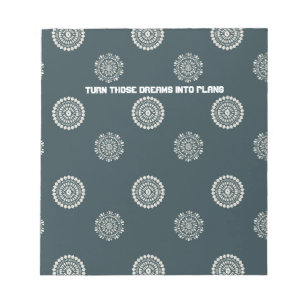 Turn Those Dreams Into Plans Notepad