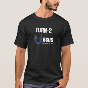 Turn To Jesus Evangelist Way John 14 T-Shirt