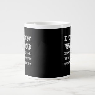 Turn Wood Into Things Woodworker Superpower Large Coffee Mug