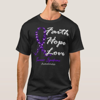 Turner Syndrome Awareness Faith Hope Love In This T-Shirt