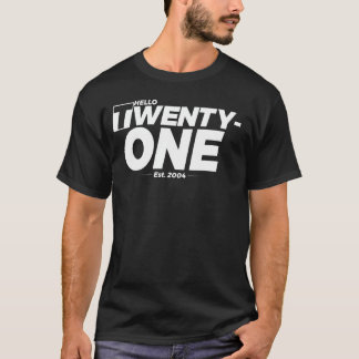 Turning 21st Birthday - Hello Twenty-One - est. 20 T-Shirt