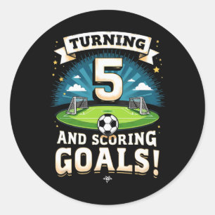 Turning 5 And Scoring Goals 5th Birthday Boy Socce Classic Round Sticker
