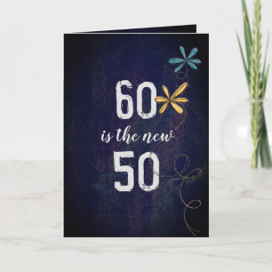 Turning 60 Birthday Humour Card