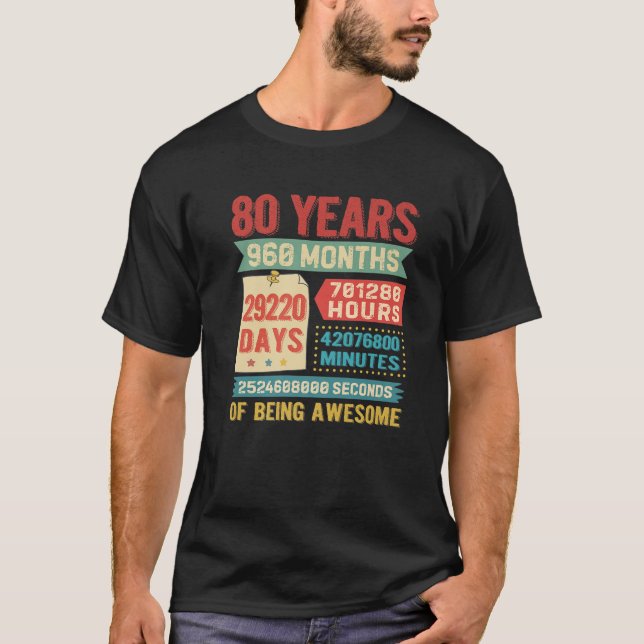 Turning 80 Years Old 80Th Birthday Decorations Bda T-Shirt (Front)