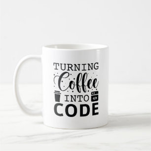 Turning Coffee Into Code Mug