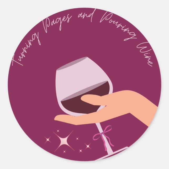 Turning Pages and Pouring Wine Sticker (Front)