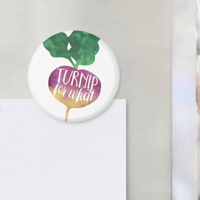 Turnip for What | Veggie Pun Magnet (Creator Uploaded)