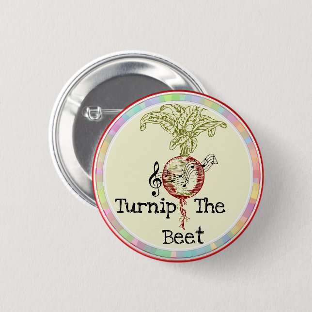 Turnip The Beet Button (Front & Back)