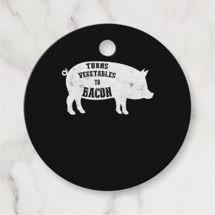 Turns Vegetables To Bacon Funny BBQ Lovers Favour Tags
