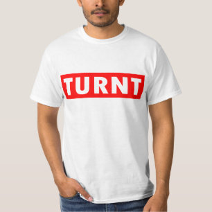 TURNT TSHIRT   TURNT UP T SHIRT   TURN UP
