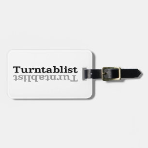 Turntablist ʇsılqɐʇuɹn⊥ luggage tag