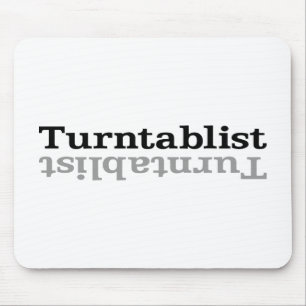 Turntablist ʇsılqɐʇuɹn⊥ mouse mat
