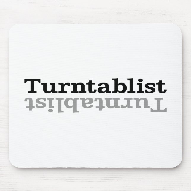 Turntablist ʇsılqɐʇuɹn⊥ mouse mat (Front)