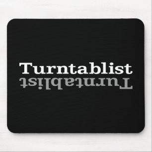 Turntablist ʇsılqɐʇuɹn⊥ mouse mat