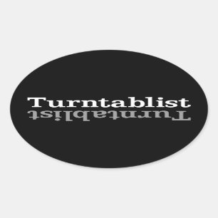 Turntablist ʇsılqɐʇuɹn⊥ oval sticker