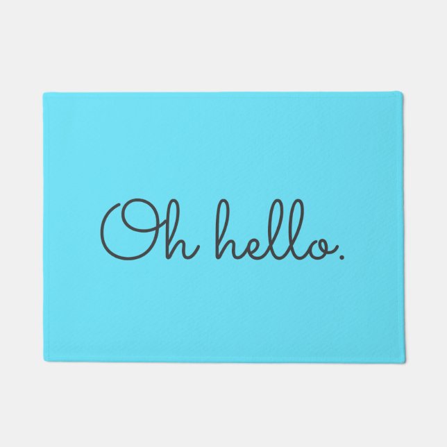 Turquoise and Grey Oh Hello Doormat (Front)
