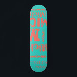 Turquoise and Living Coral Grunge Word Cloud Skateboard<br><div class="desc">The effect of this trendy street text based design depends on the length of your name. Select "Click to customize further" at the bottom of the "Personalize this template" to get the look you want. You can make the background and/or text any color you want as well. Have fun creating....</div>