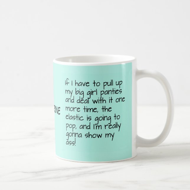 Turquoise Big Girl Panties Saying Name Personalise Coffee Mug (Right)