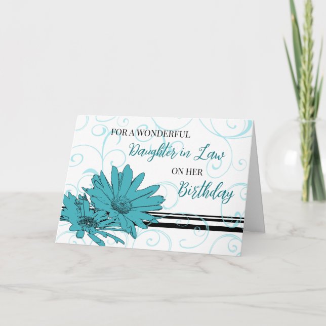 Turquoise Black Flowers Daughter in Law Birthday Card (Front)