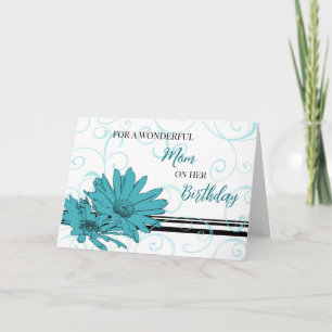Turquoise Black Flowers Mum Birthday Card