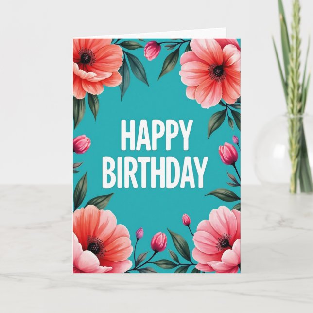 Turquoise Bloom Birthday Card (Front)