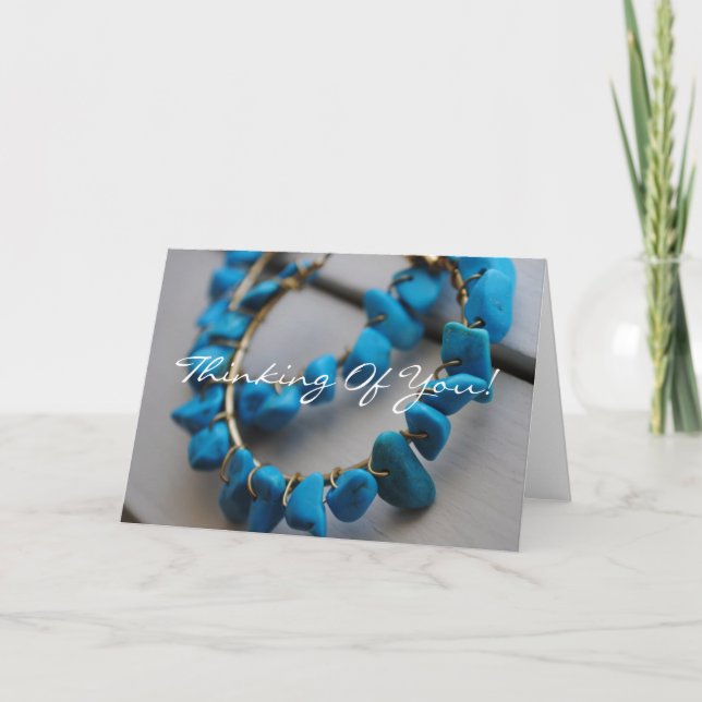 Turquoise Earrings Thinking Of You Card (Front)