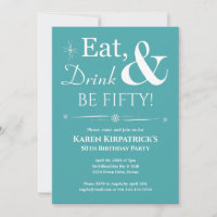Turquoise Eat Drink Be Fifty 50th Birthday Retro