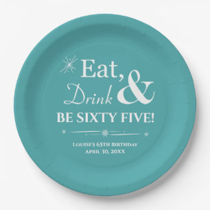 Turquoise Eat Drink Sixty Five Retro 65th Birthday Paper Plate
