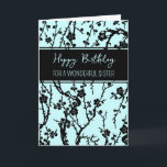 Turquoise Flowers Sister Birthday Card<br><div class="desc">Birthday card for sister with modern turquoise and black flowers design and thoughtful verse.</div>