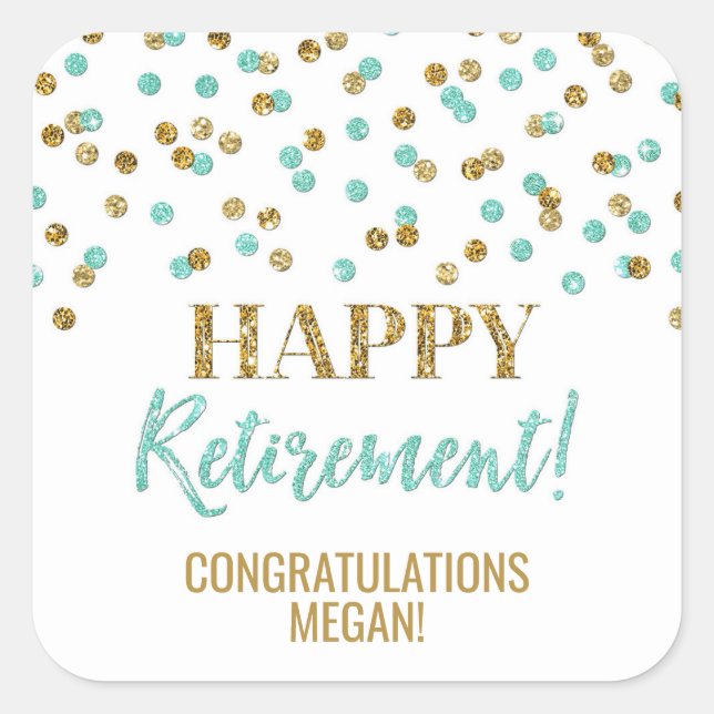 Turquoise Gold Confetti Happy Retirement Square Sticker (Front)