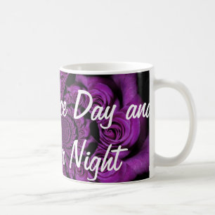 Turquoise Have a Nice Day and a Better Night Mug