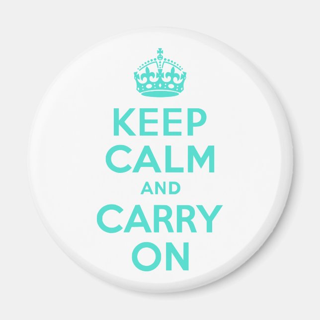 Turquoise Keep Calm and Carry On Magnet (Front)