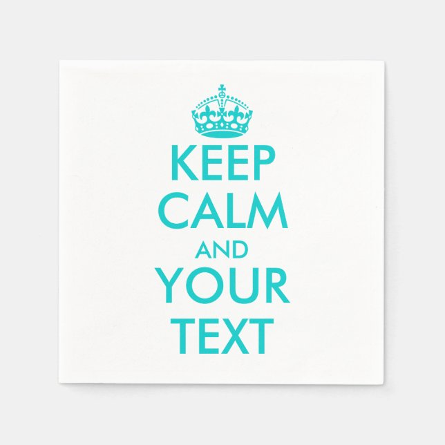Turquoise keep calm napkins | Customise template (Front)
