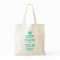 Turquoise Keep Calm tote bag | Customisable text