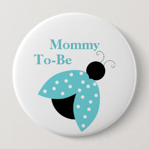 Turquoise Ladybug Mommy To Be Baby Shower Button